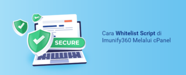 Banner - Whitelist Script di Imunify360 Melalui cPanel