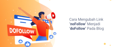 Banner - Cara Mengubah Link noFollow Menjadi doFollow Pada Blog