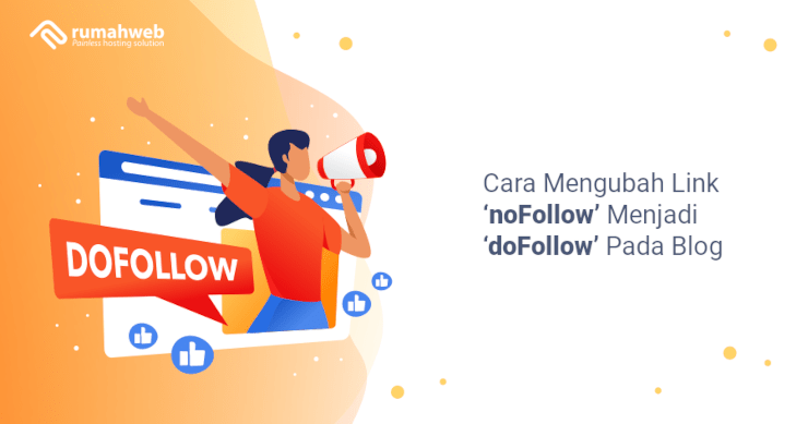 Banner - Cara Mengubah Link noFollow Menjadi doFollow Pada Blog