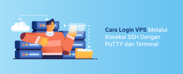 Cara Login VPS Melalui Koneksi SSH Dengan PuTTY dan Terminal