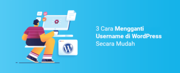3 Cara Mengganti Username di WordPress Secara Mudah
