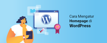Cara Mengatur Homepage di WordPress