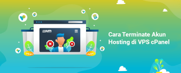 Cara Terminate Akun Hosting di VPS cPanel