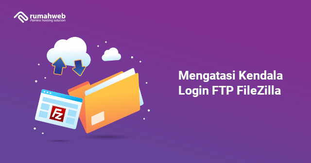 Banner - Mengatasi Kendala Login FTP FileZilla