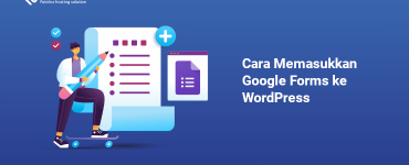 banner - Cara Memasukkan Google Forms ke WordPress