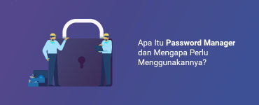 banner - apa itu password manager adalah