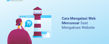 Cara Mengatasi Web Mercusuar Saat Mengakses Website