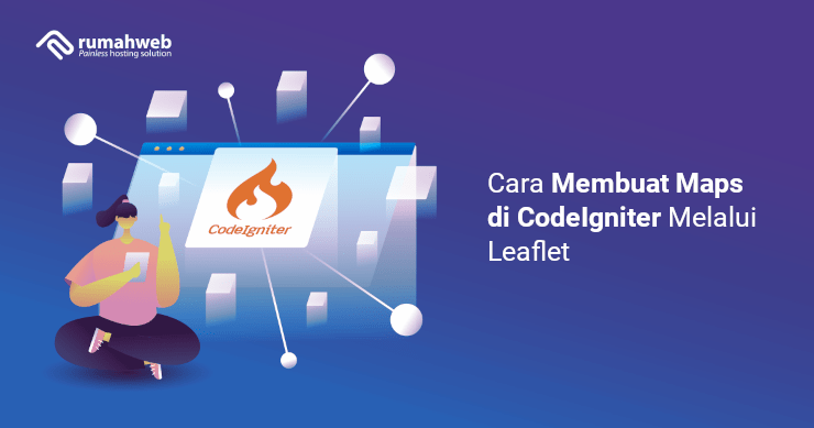 banner - Cara Membuat Maps di CodeIgniter Melalui Leaflet