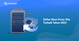 banner – Daftar Situs Proxy Site Terbaik | Rumahweb Journal