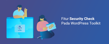 banner - Fitur Security Check Pada WordPress Toolkit