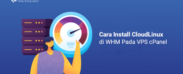 Banner - Cara Install CloudLinux di WHM Pada VPS cPanel