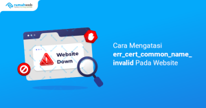 Banner - Cara Mengatasi err-cert-common-name-invalid