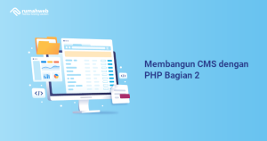 banner – Membangun CMS dengan PHP Bagian 2 | Rumahweb Journal