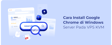 Banner - Cara Install Google Chrome di Windows Server