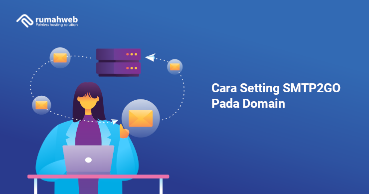 banner - Cara Setting SMTP2GO Pada Domain
