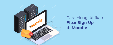banner - Cara Mengaktifkan Fitur Sign Up di Moodle