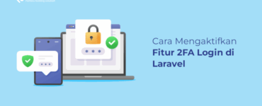 Banner - Cara Mengaktifkan Fitur 2FA Login di Laravel