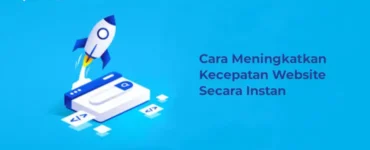 Banner - Cara Meningkatkan Kecepatan Website