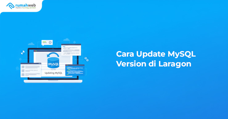 Banner - Cara Update MySQL Version di Laragon
