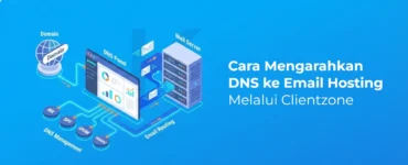 Banner - Cara Mengarahkan DNS ke Email Hosting