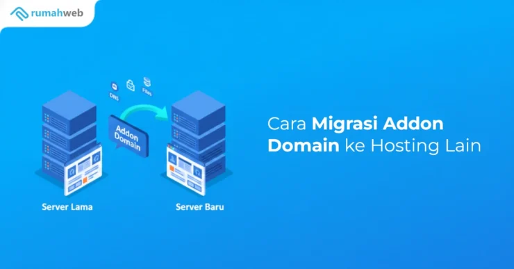 Banner - Cara Migrasi Addon Domain ke Hosting Lain
