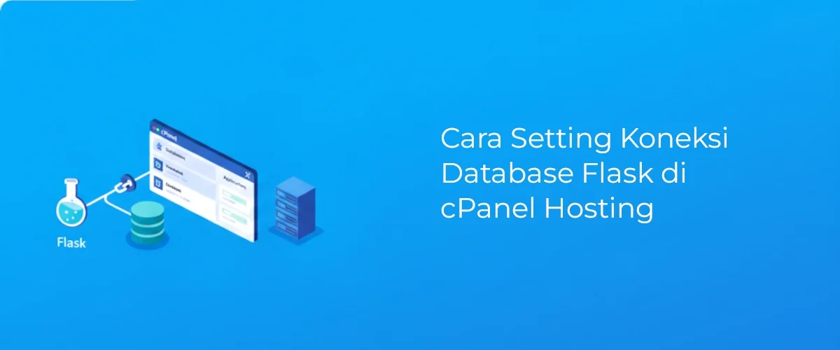 Banner - Cara Setting Koneksi Database Flask di cPanel Hosting