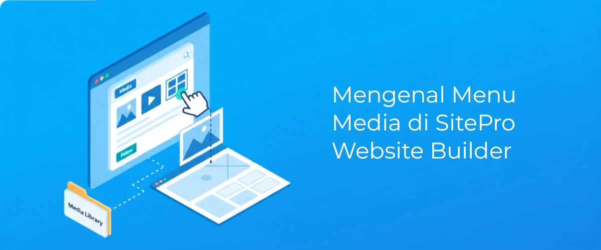Banner - Mengenal Menu Media di SitePro Website Builder