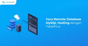 Banner - Cara Remote Database MySQL Hosting dengan TablePlus