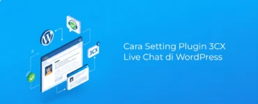 Banner - Cara Setting Plugin 3CX Live Chat di WordPress