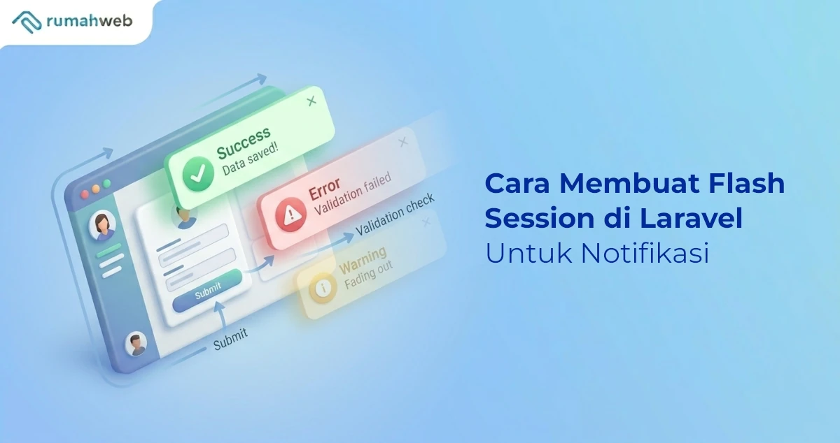 Cara Membuat Flash Session di Laravel Untuk Notifikasi