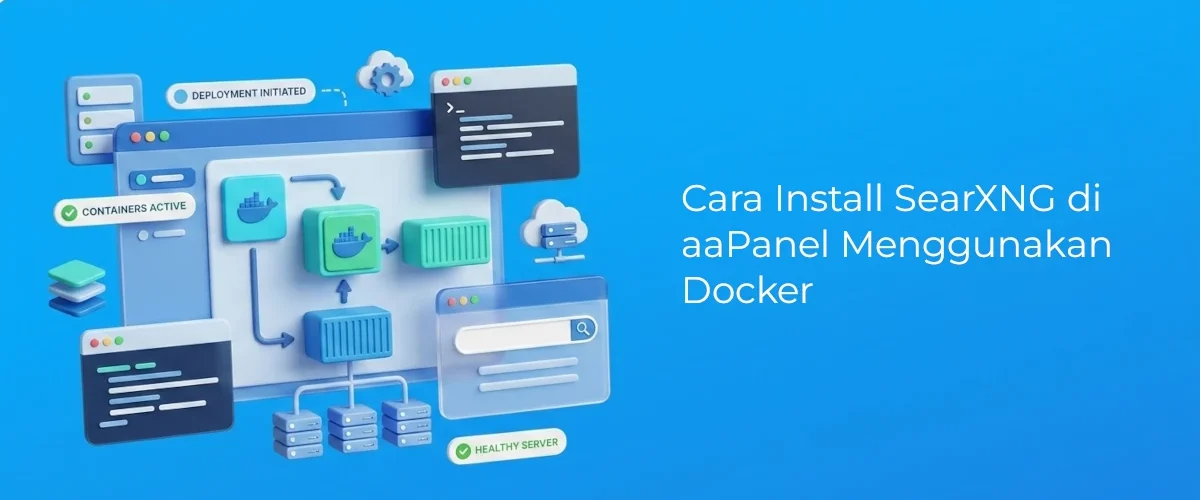 Banner - Cara Install SearXNG di aaPanel Menggunakan Docker