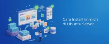 Banner - Cara Install Immich di Ubuntu Server