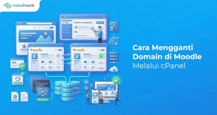 Cara Mengganti Domain di Moodle Melalui cPanel