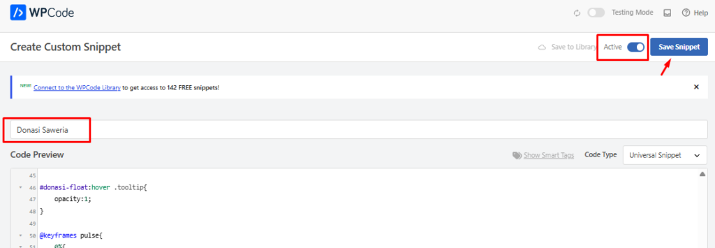 Klik Add Your Custom Code (New Snippet) > + Add custom > Universal Snippets