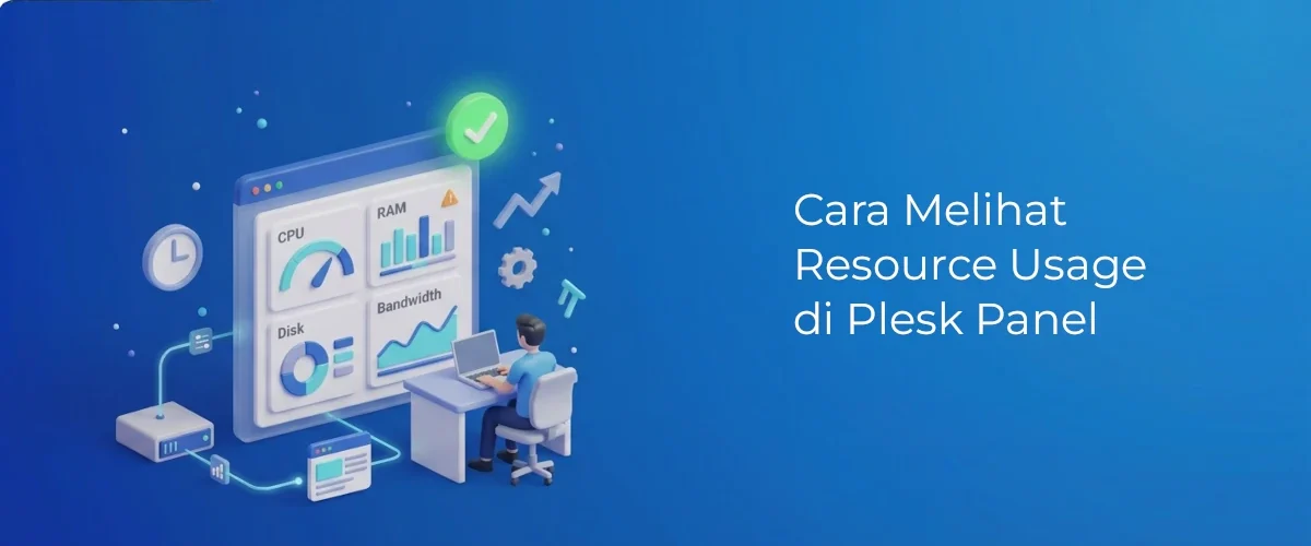 Banner - Cara Melihat Resource Usage di Plesk Panel