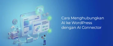 Banner - Cara Menghubungkan AI ke WordPress dengan AI Connector