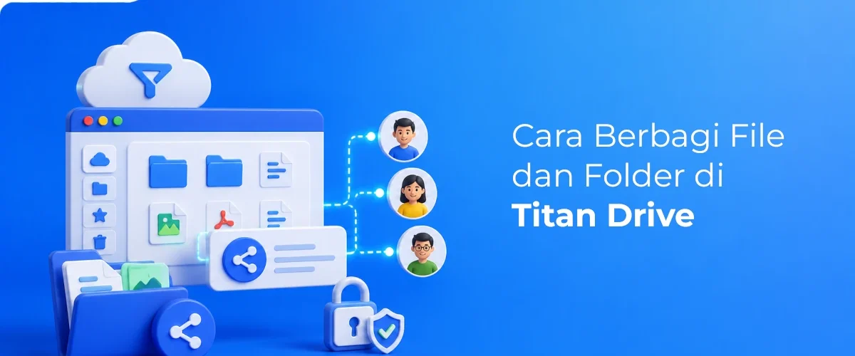 Banner - Cara Berbagi File dan Folder di Titan Drive