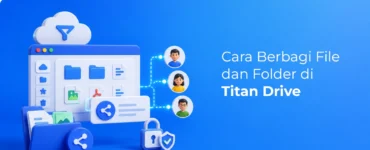 Banner - Cara Berbagi File dan Folder di Titan Drive