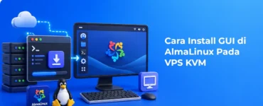 Banner - Cara Install GUI di AlmaLinux