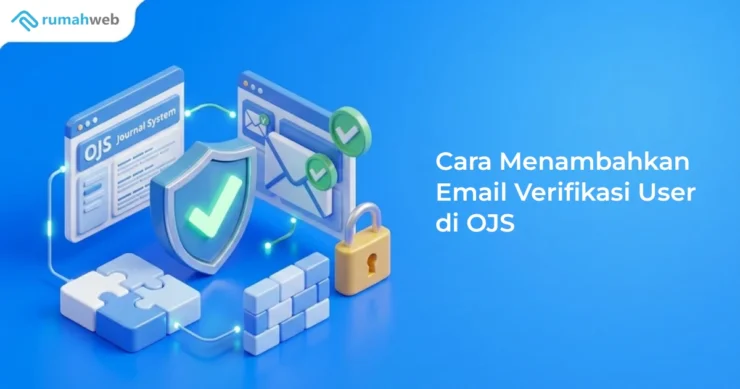 Banner - Cara Menambahkan Email Verifikasi User di OJS