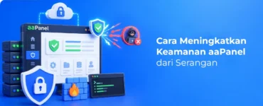 Banner - Cara Meningkatkan Keamanan aaPanel