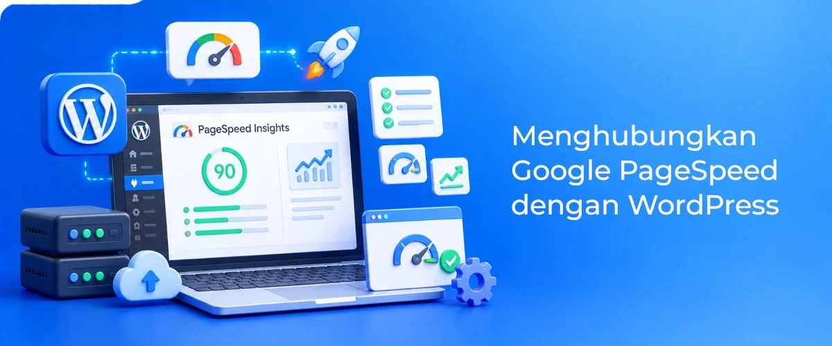 Banner - Menghubungkan Google PageSpeed WordPress