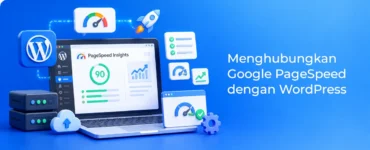 Banner - Menghubungkan Google PageSpeed WordPress