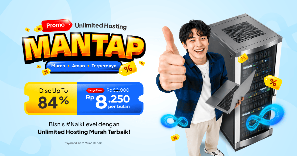Unlimited Hosting Mantap - Mulai Rp 8.250/bulan